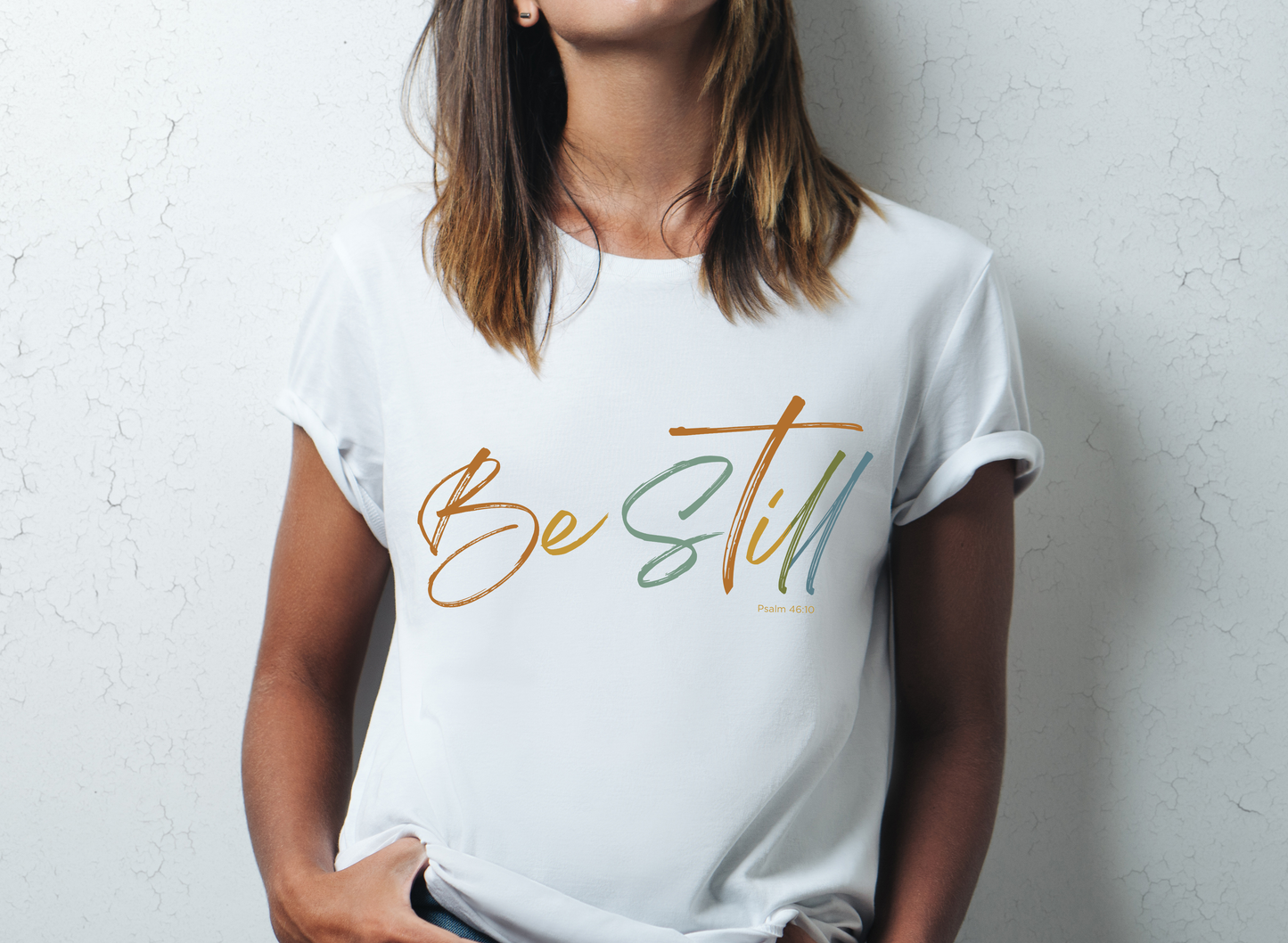 Be Still | Bella + Canvas Unisex T-shirt