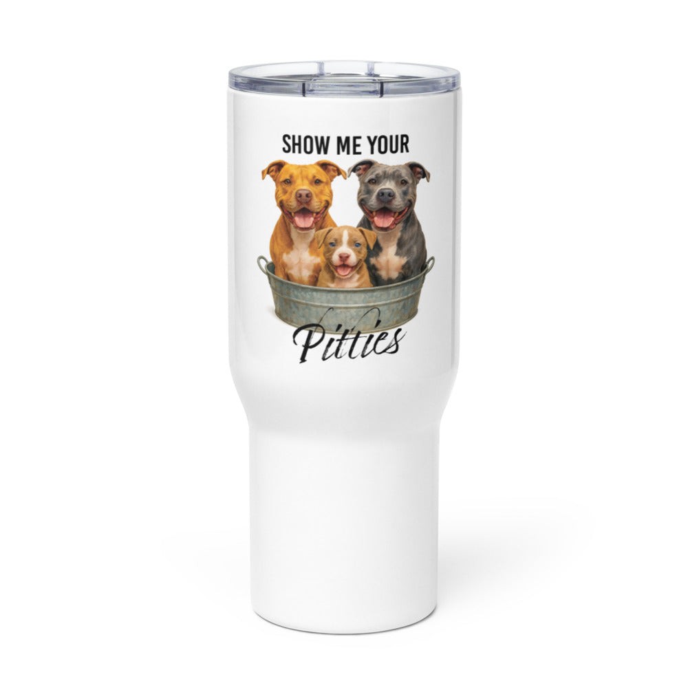 Show Me Your Pitties Travel mug with a handle