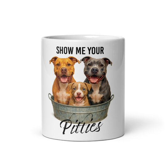 Show Me Your Pitties Mug – Funny Pitbull Lover Gift | 3 Cute Pitties in Washtub | Dog Mom mug | Pitbull Rescue Humor White glossy mug